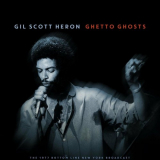 Gil Scott-Heron - Ghetto Ghosts (Live 1977) '2022