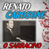 Renato Carosone - O Sarracino (Remastered) '2022
