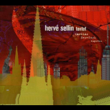 Herve Sellin Tentet - Marciac New York Express '2008