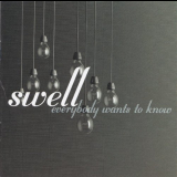 Swell - Everybody Wants to Know '2001