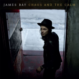 James Bay - Chaos And The Calm (Deluxe Edition) '2014