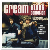 Cream - Blues Condition '1999