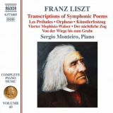 Sergio Monteiro - Liszt: Transcriptions of Symphonic Poems '2016