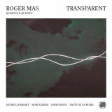 Roger Mas - Transparent '2022