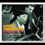 Lucky Thompson - Complete Parisian Small Group Sessions 1956-1959 '2017