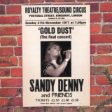 Sandy Denny - Gold Dust: Live At The Royalty '1998