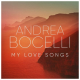 Andrea Bocelli - Andrea Bocelli: My Love Songs '2022