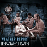 Weather Report - Inception (Live 1971) '2022