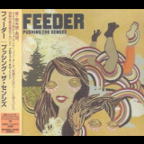 Feeder - Pushing The Senses (Japan Edition) '2005