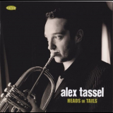 Alex Tassel - Heads or Tails '2010