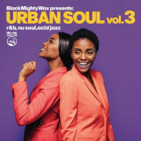 Black Mighty Wax - Urban Soul Vol. 3 (R&B, Nu Soul, Acid Jazz) '2022
