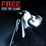 Free - Feed The Flame (Live 1971) '2022