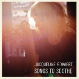 Jacqueline Govaert - Songs To Soothe '2014