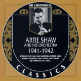 Artie Shaw And His Orchestra - The Chronological Classics: 1941-1942 '2001