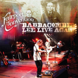Fairport Convention - Babbacombe Lee Live Again '2012