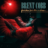 Brent Cobb - And Now, Let's Turn to Pageâ€¦ '2022