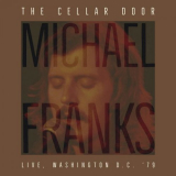 Michael Franks - The Cellar Door (Live, Washington D.C. '79) '2022