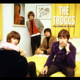 Troggs, The - The Singles A's & B's '2004