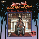 John Holt - 4000 Volts Of Holt: The Classic Albums Collection '2016