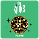 Kinks, The - Party '2022