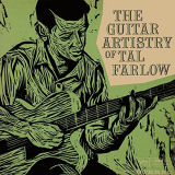 Tal Farlow - The Guitar Artistry Of Tal Farlow '1960