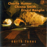 Charlie Hunter - Earth Tones '2005