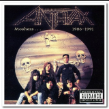 Anthrax - Moshers... 1986-1991 '1998