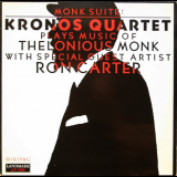 Kronos Quartet - Monk Suite: Kronos Quartet Plays Music Of Thelonious Monk '1985
