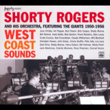 Shorty Rogers - West Coast Sound: featuring The Giants 1950-1956 'August 28, 1950 - July 5, 1956