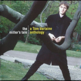 Tom Verlaine - The Miller's Tale A Tom Verlaine Anthology '1996