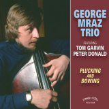 George Mraz - Plucking & Bowing '1978 / 2015