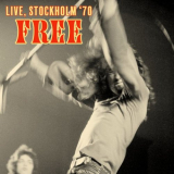 Free - Burning Ground (Live, Stockholm '70) '2022
