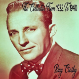 Bing Crosby - Bing Crosby the Collector from 1932 to 1940 '2017