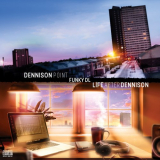 Funky DL - Dennison Point / Life After Dennison '2022