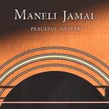 Maneli Jamal - Peaceful Guitar '2022