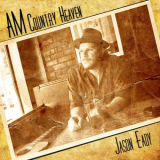 Jason Eady - AM Country Heaven '2013