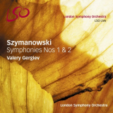 Valery Gergiev - Szymanowski: Symphonies Nos. 1 & 2 '2013