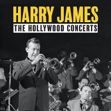 Harry James - The Hollywood Concerts '2022