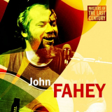 John Fahey - Collection '1963-2013