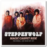 Steppenwolf - Magic Carpet Ride - The Dunhill ABC Years 1967-1971 '2021