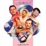 Bright Light Bright Light - In the Mix '2021