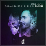 Steve Lawler - Time: A Collection of Singles Remixed '2021