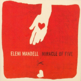 Eleni Mandell - Miracle Of Five '2007