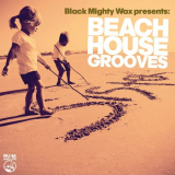 Black Mighty Wax - Beach House Grooves '2021