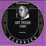 Art Tatum - The Chronological Classics: 1949 '2000