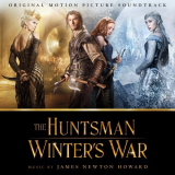 James Newton Howard - The Huntsman: Winter's War '2016