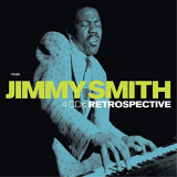 Jimmy Smith - Jimmy Smith-Retrospective '2004