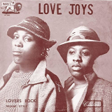 Love Joys - Lovers Rock / Showcase '1982/2005