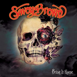 Savoy Brown - Bring It Home '1994 / 2021