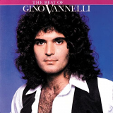 Gino Vannelli - The Best Of Gino Vannelli '1980